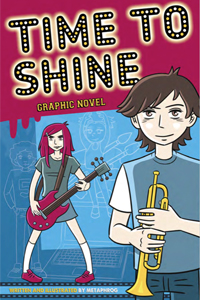 Time to Shine - Graphic Novel written and illustrated by Metaphrog.