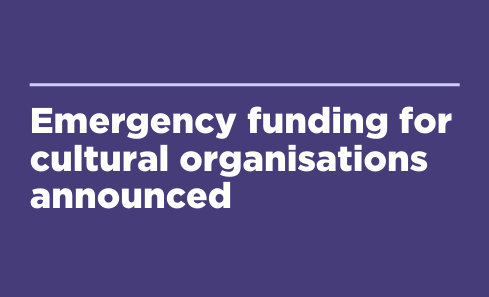Emergency funding for cultural organisations announced