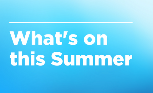 What’s On this Summer image