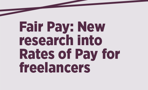 Fair Pay: New research into rates fo pay for freelancers