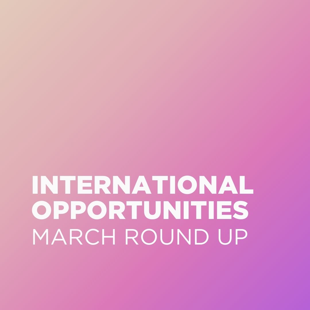 International Opportunities Round Up