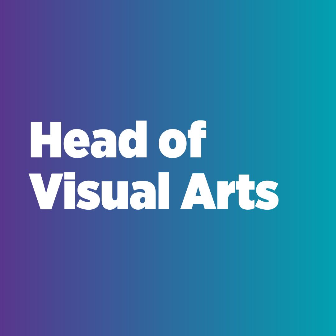 Head of Visual Arts
