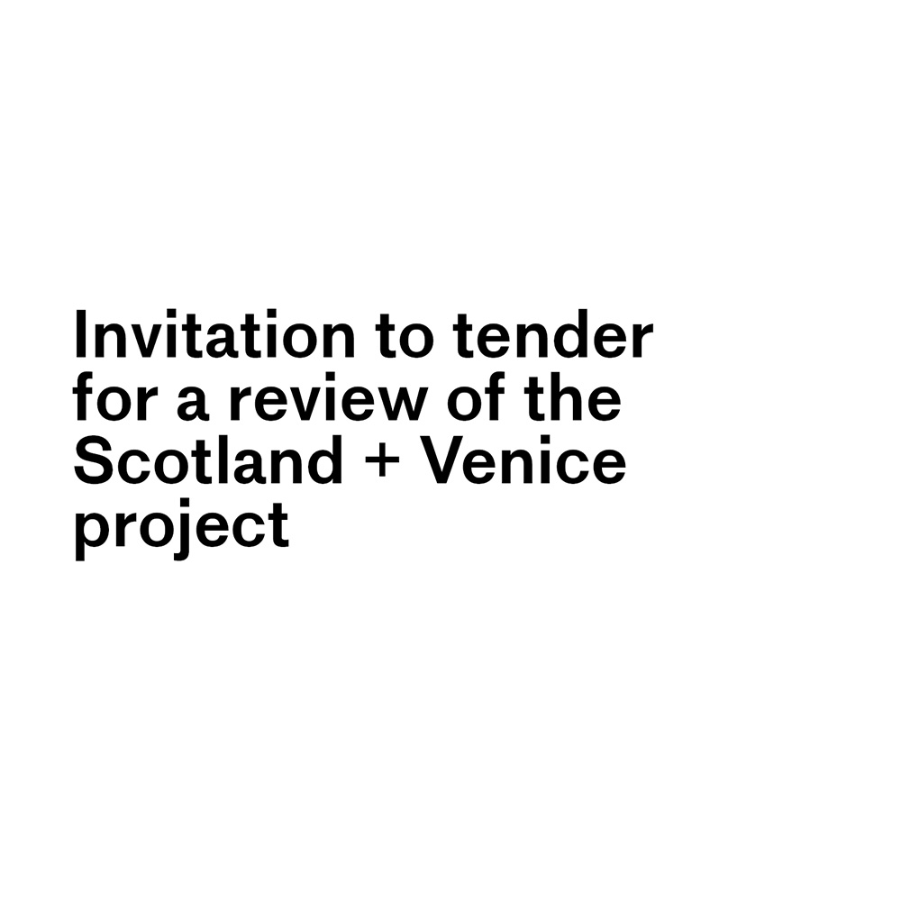 Invitation to tender for a review of the Scotland + Venice project