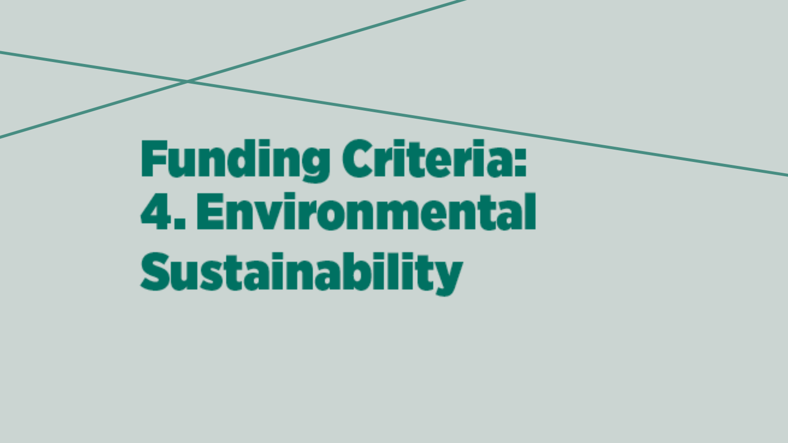 Funding Criteria 4 environment